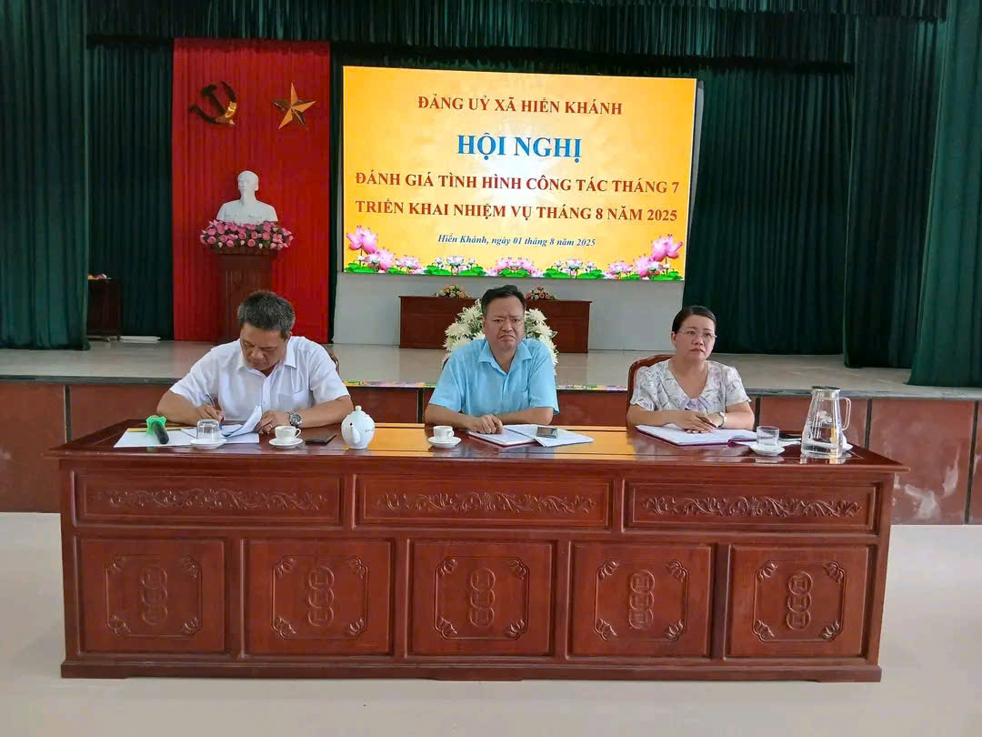 Đảng ủy xã Hiển Khánh tổ chức hội nghị đánh giá nhiệm vụ trọng tâm tháng 7, triển khai nhiệm vụ tháng 8 năm 2025