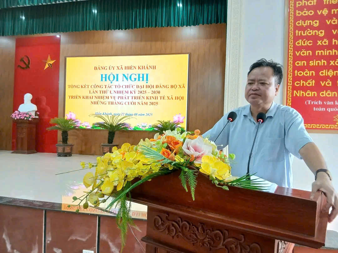 Hội nghị tổng kết công tác tổ chức Đại hội Đại biểu Đảng bộ xã Hiển Khánh lần thứ I, nhiệm kỳ 2025 – 2030 